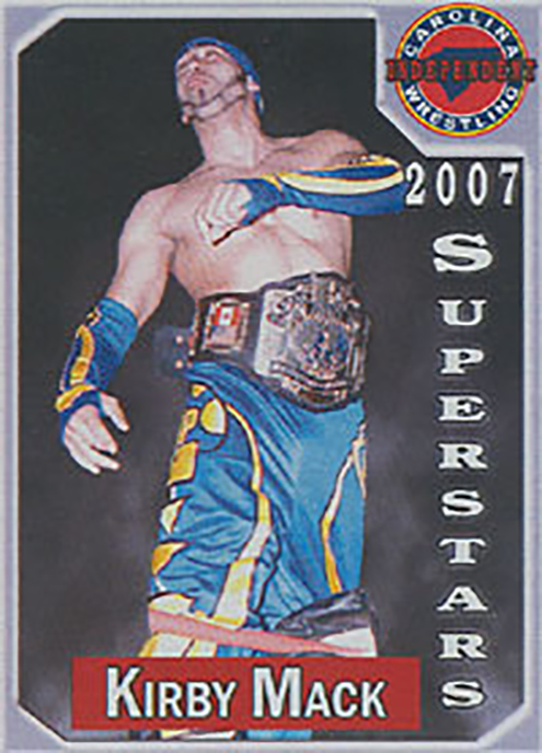 2007 Carolina Independent Wrestling SuperStars Trading Card Series (Carolina Independent Wrestling)