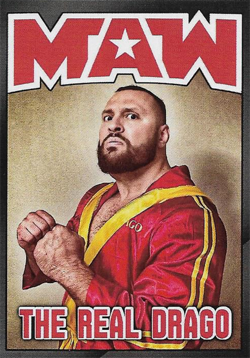 2021 Mid West All Star Wrestling Trading Cards (MAW) The Real Drago