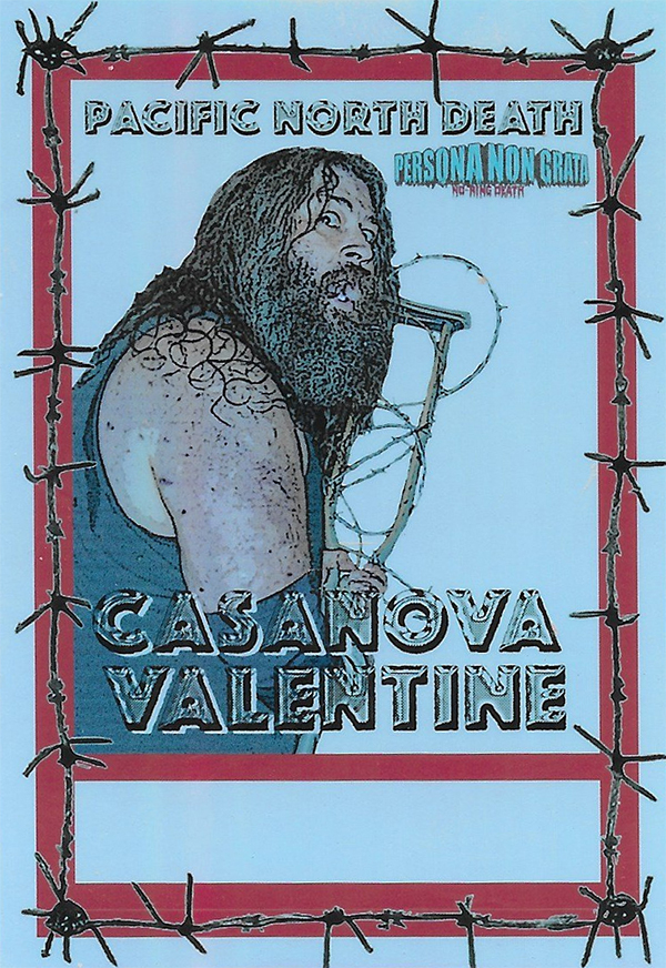 2025 Pacific North Death Persona Non Grate Trading Cards - Casanova Valentine